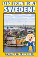 Let's Learn About Sweden!: A History book for children, kids, and young adults. (Kid History) cover image