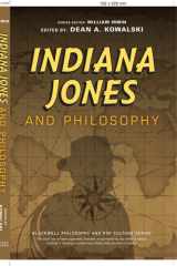 Indiana Jones and Philosophy Why Did it Have to be Socrates? cover image