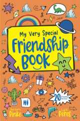 My Very Special Friendship Book - A journal for kids to capture special friendships cover image
