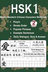 HSK 1 Master Mandarin Chinese Characters Workbook - Volume 2: New Words, Pinyin, Stroke Order, Popular Phrases, Example Sentences, Daily Dialogues, Quiz & Answer with English for Lesson 8 - 15 cover image