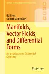 Manifolds, Vector Fields, and Differential Forms An Introduction to Differential Geometry cover image