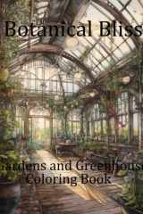 Botanical Bliss: Gardens and Greenhouses Coloring Book cover image