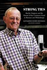Strong Ties [Revised Edition] Barclay Simpson: Business, Philanthropy, Leadership, and the Bay Area cover image