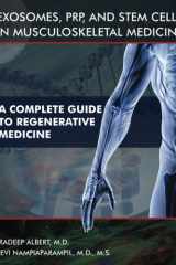 Exosomes, PRP, and Stem Cells In Musculoskeletal Medicine A Complete Guide To Regenerative Medicine cover image
