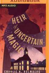 Heir of Uncertain Magic (Whimbrel House, 2) cover image