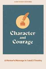 Character and Courage - Teen Devotional A Mentor's Message in 1 and 2 Timothyvolume 6 cover image