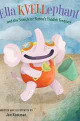 Ella KVELLephant and the Search for Bubbe's Yiddish Treasure cover image