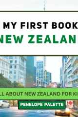 My First Book - New Zealand: All About New Zealand For Kids (My First Book - World Edition) cover image