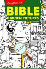 Bible Hidden Objects Picture Book: Biblical Search and Find Adventure Coloring Book to Relaxation | With 25 Images for Childs, Teens, Adults | Special Occasion | Birthday | Anxiety Relief cover image