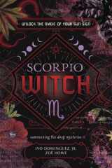 Scorpio Witch Unlock the Magic of Your Sun Sign cover image