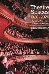 Theatre Spaces 1920-2020 Finding the Fun in Functionalism cover image