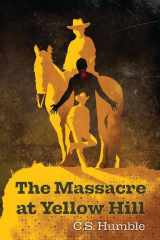 The Massacre at Yellow Hill cover image