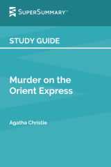 Study Guide: Murder on the Orient Express by Agatha Christie (SuperSummary) cover image