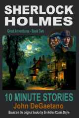 Sherlock Holmes 10 Minute Stories Great Adventures - Book Two cover image