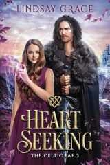 Heart Seeking (The Celtic Fae) cover image