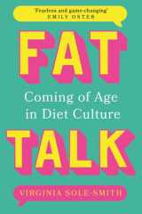 Fat Talk Parenting in the Age of Diet Culture cover image