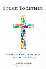 Stuck Together: The Hope of Christian Witness in a Polarized World cover image