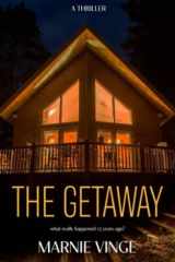 The Getaway A Dark and Twisty Psychological Thriller Novella cover image