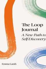 Loop Journal A New Path to Self-Discovery cover image