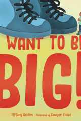 I Want to Be Big! cover image