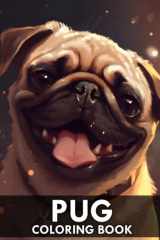 Pug Colouring Book: 30+ Cute Pug Coloring Pages for Adults cover image