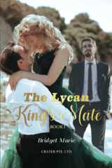 The Lycan King's Mate (Book 1) cover image