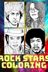 Rock Stars Coloring Book for Adult Stress Relief: 46 High Quality Rock 'n' Roll Music Icons cover image