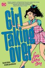Girl Taking Over: A Lois Lane Story cover image