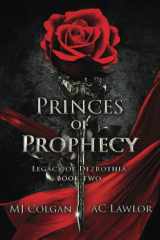 Princes of Prophecy (Legacy of Dezrothia) cover image