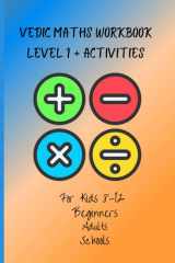 Vedic Maths workbook level 1 + activities: For kids of class 4 and above, beginners, schools, adults cover image