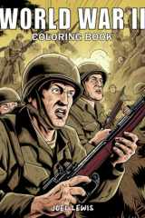 World War II: Adult Historic Coloring Book With Soldiers, Vehicles, Weapons, Uniforms, and More Designs For Stress Relief and Mindfulness cover image
