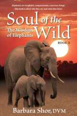 Soul of the Wild Book II, The Wisdom of Elephants cover image
