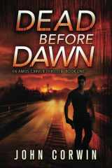 Dead Before Dawn A Thriller cover image