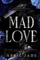 Mad Love: MM Mafia Daddy Romance (Dangerous Daddies) cover image