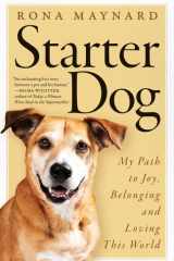 Starter Dog My Path to Joy, Belonging and Loving This World cover image