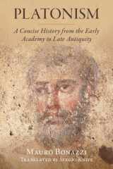 Platonism A Concise History from the Early Academy to Late Antiquity cover image