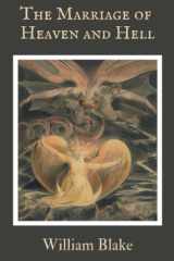 The Marriage of Heaven and Hell: Poetry and Prose 18th century (Annotated) cover image