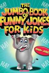 The Jumbo Book of Funny Jokes for Kids A Fun and Interactive Valentine's Day Gift Idea for Kids and Family cover image