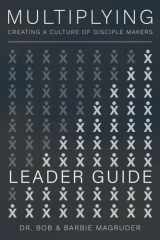 Multiplying: Creating a Culture of Disciple-Makers - Leader Guide cover image