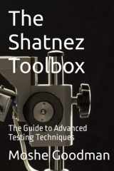 The Shatnez Toolbox: The Guide to Advanced Testing Techniques cover image