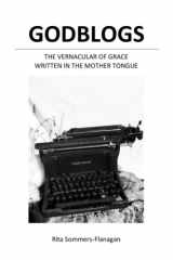 Godblogs The Vernacular of Grace Written in the Mother Tongue cover image