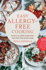 Easy Allergy-Free Cooking Simple & Safe Everyday Recipes for Everyone cover image