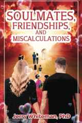 Soulmates, Friendships, and Miscalculations cover image