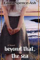 Beyond That, the Sea cover image