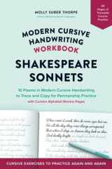 Modern Cursive Handwriting Workbook: Shakespeare Sonnets 10 Poems in Modern Cursive Handwriting to Trace and Copy for Penmanship Practice cover image