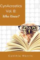 CynAcrostics Volume 8 Who Knew? cover image