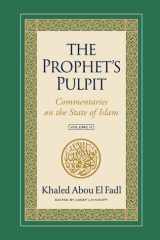 The Prophet's Pulpit Commentaries on the State of Islam Volume II cover image