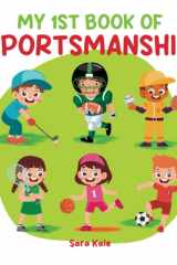 My 1st Book of Sportsmanship: A Book about Being a Good Sport, Teamwork, Winning, Losing, Playing Fairly, Conflict Resolution, For Kids and Toddlers ages 5+ years cover image