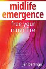 Midlife Emergence Free Your Inner Fire cover image