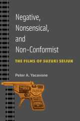 Negative, Nonsensical, and Non-Conformist The Films of Suzuki Seijun cover image